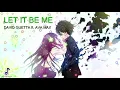 Download Lagu (Nightcore) Let It Be Me by David Guetta ft. Ava Max