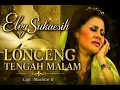 LONCENG TENGAH MALAM ! ELVY SUKAESIH [[ VIDEO MUSIC ]]