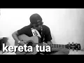 Download Lagu KERETA=TUA-IWAN FALS-cover=karcup fals