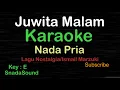 Download Lagu JUWITA MALAM-Lagu Nostalgia-Ismail Marzuki|KARAOKE NADA PRIA ​⁠ -Male-Cowok-Laki-laki@ucokku
