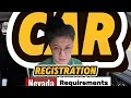 Nevada Car Registration Requirements Cost