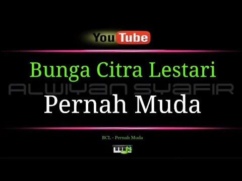 Download MP3 Karaoke BCL - Pernah Muda