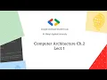 Computer Architecture Chapter 2 Lecture 1