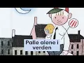 Download Lagu Palle alene i verden - godnathistorie for børn