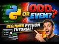 Build an Odd or Even Number Checker in Python Beginner Python Logic