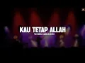 Download Lagu Kau Tetap Allah - Yeshua Abraham (Lirik) || Lagu Rohani Terbaik 2025 Paling Menyejukkan Hati
