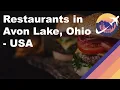 Restaurants in Avon Lake Ohio - USA