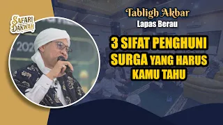 3 Sifat Penghuni Surga yang Harus Kamu Tahu | Buya Yahya | Lapas Berau | Sept 2026
