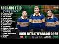 Download Lagu Arghado Trio - Kompilasi Lagu Batak Terbaru 2025 Lagu Batak Pilihan Terbaik Full Album Tiktok