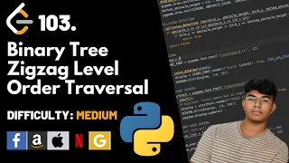 Binary Tree Zigzag Level Order Traversal Leet code 103 Theory explained Python code