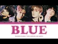 Download Lagu HYUNSUK, YOSHI, MASHIHO, AND HARUTO (최현석, 요시노리, 마시호, 하루토) - 'BLUE' (COVER) COLOR CODED LYRICS