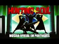 Download Lagu Hunting Soul - OFICIAL em português [ DAN DA DAN ]