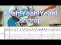 【TAB譜】【ギター】Yeah!Yeah!Yeah! / androp ギター弾いてみた