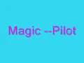 Magic by: Pilot (with lyrics)
