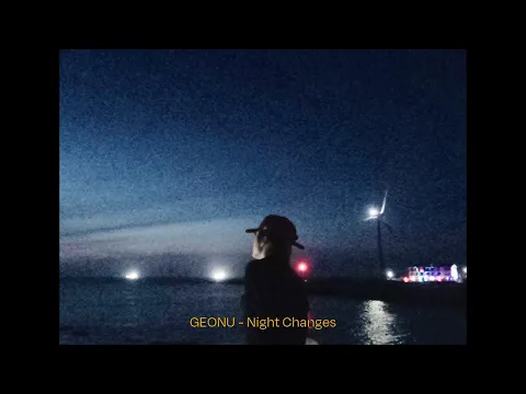 Night Changesのサムネイル