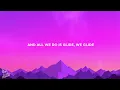 NEIKED X Portugal  The Man - Glide (Lyrics)