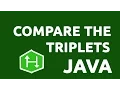 Compare The Triplets - HackerRank Solution Java