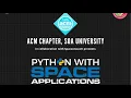 Python with Space Applications Day 1 SOA-ACM Spaceonova