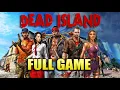 Lagu Dead Island (2011) - Full Game 100% Walkthrough HD - No Commentary