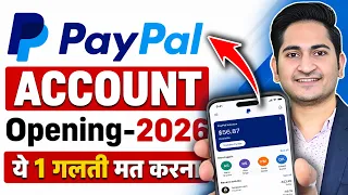 How to Create a PayPal Account in 2026 - Guide for India and PayPal Business Account