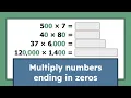 Learn to Multiply Numbers Ending in Zeros Fast