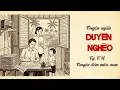 Lagu Chuyện đêm miền nam xưa: DUYÊN NGHÈO (Đức Duy) | Nghe đọc chuyện đêm khuya hay.