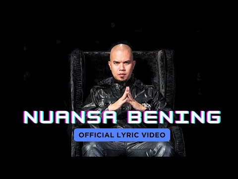 Download MP3 Nuansa Bening - Ahmad Dhani ( Lyric video )