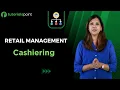 Retail Management Cashiering Tutorialspoint