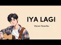 Download Lagu Iya Lagi ( Lirik ) - Steven Pasaribu