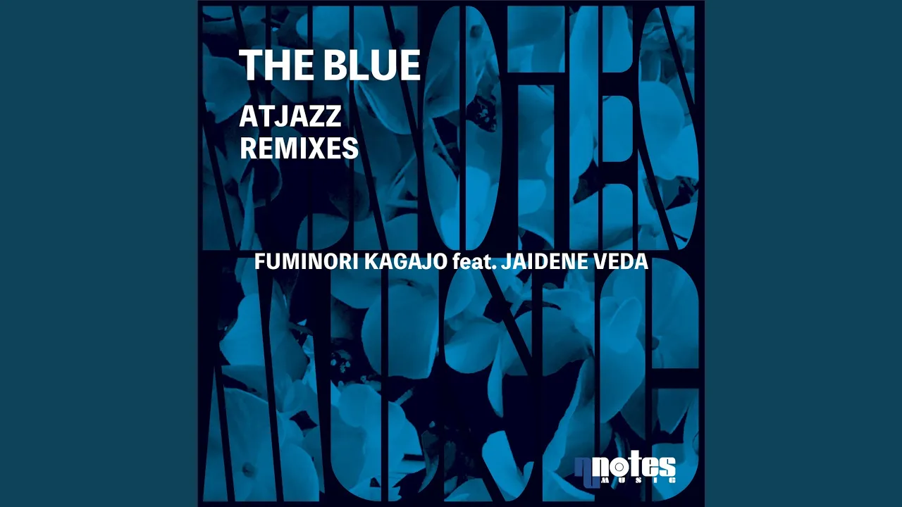 The Blue (Atjazz Vocal Dub)