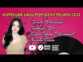 Download Lagu KUMPULAN LAU POP SEDIH😭😭DERITA SELAMANYA TERBARU 2025‼️SIAP MENEMANI SUASANA HATI MU YANG SEDIH