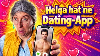 Helga hat AUS VERSEHEN eine Dating-App installiert! 😳📱💘