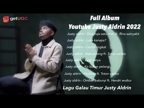 Download MP3 Justy aldrin | Full Album - Dua Raja Satu Hati ( Lagu Terbaru 2022 )