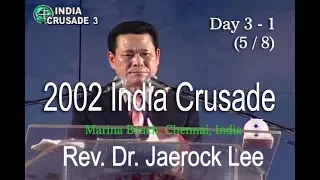 Chennai India Healing Meeting 3-1 Rev Dr Jaerock Lee
