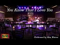 Download Lagu Kim Waters - You Know That I Love You