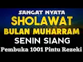 Download Lagu SHOLAWAT PENARIK REZEKI PALING DAHSYAT, Sholawat Nabi Muhammad SAW, SALAWAT JIBRIL PALING MERDU