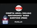 CompTIA Linux XK0-004 Performance-based Questions PBQs Part 4