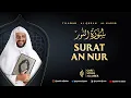 Lagu 24. SURAT AN NUR - SYEKH ALI JABER Rahimahullah