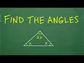 Solve for the ANGLES of the Triangle Basic Geometry Algebra