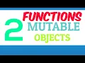 Program 2 -Mutable and immutable objects and their behaviour in function