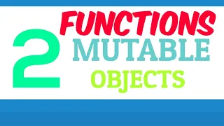 Program 2 -Mutable and immutable objects and their behaviour in function