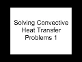 Solving Convective Heat Transfer Problems Demo