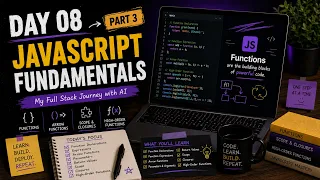 Day 08 JavaScript Fundamentals Part 3 AI Teaches Me Full Stack
