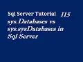 sys Databases vs sys sysDatabases in Sql Server