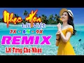Download Lagu LK Từng Cho Nhau REMIX - Nhạc Sàn Vũ Trường Cực Sôi Động - LK Nhạc Trẻ Xưa REMIX Nghe Là Phê