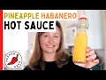 Download Lagu Pineapple Habanero Hot Sauce Recipe - Pepper Geek