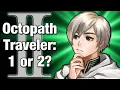 Which Octopath Should You Play First