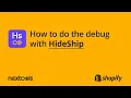 How to Perform Debugging in HideSip for Your Shopify Store