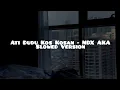 Download Lagu Ati Dudu Kos kosan - NDX AKA (Slowed Version)