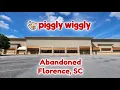Abandoned Piggly Wiggly - Florence SC